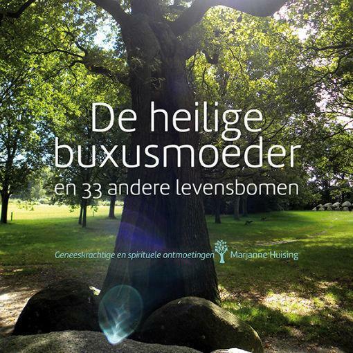 A3 Boeken De heilige buxusmoeder en 33 andere levensbomen boek