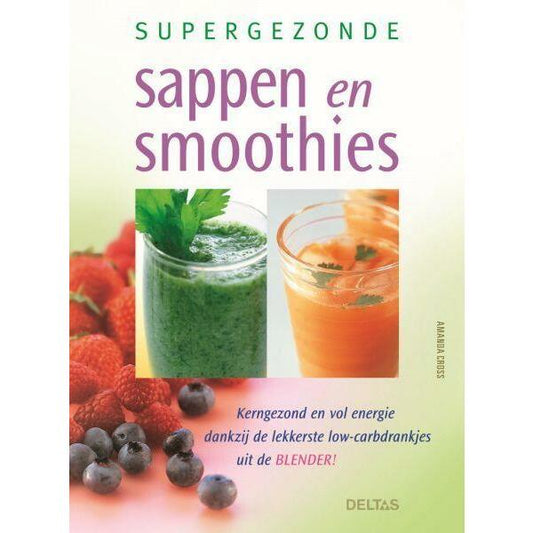 Deltas Supergezonde sappen en smoothies boek