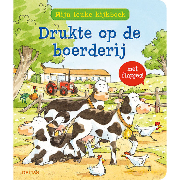 Deltas Mijn leuke kijkboek drukte op de boerderij boek