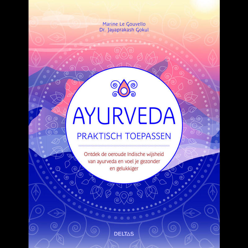 Deltas Ayurveda praktisch toepassen boek