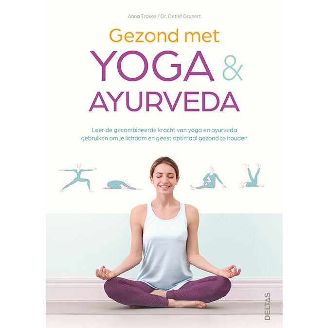 Deltas Gezond met yoga en ayurveda boek