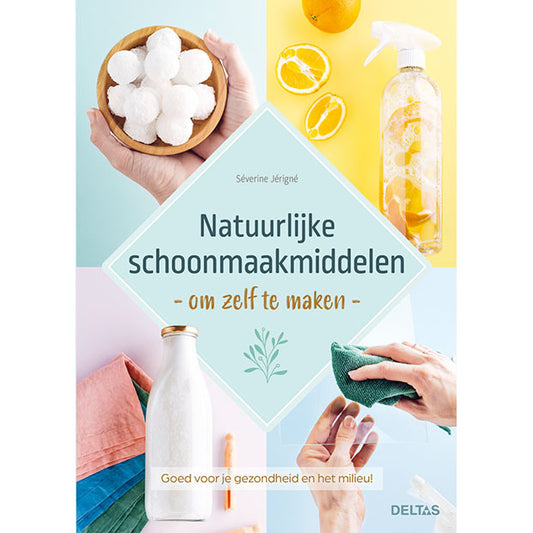 Deltas Natuurlijke schoonmaakmiddelen om zelf te maken boek