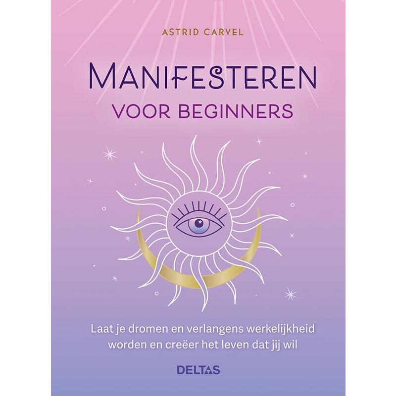 Deltas Manifesteren voor beginners boek